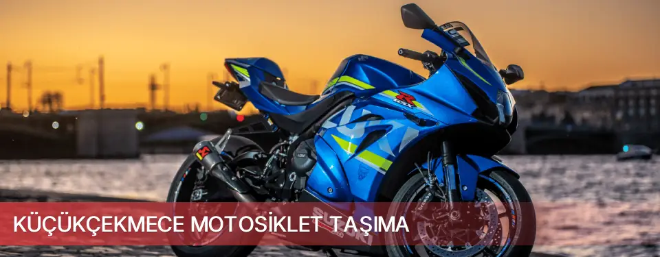 Küçükçekmece İlçemi Motosiklet Taşıma