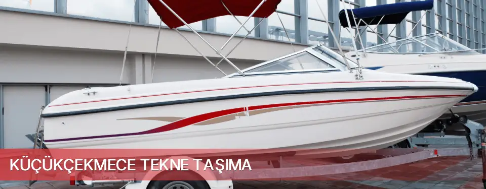 Küçükçekmece İlçemi Tekne Taşıma